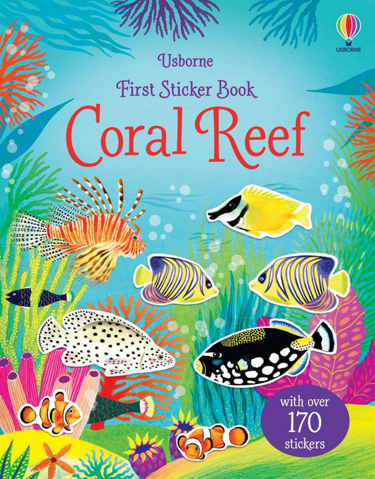 Usborne First Sticker Book Coral Reef - Educational Activity Book with Over 170 Stickers, Fun Sticker Play, Underwater Adventure, Ocean Animals