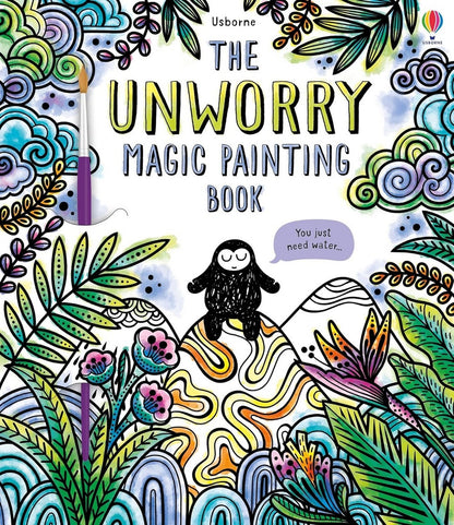 Usborne The Unworry Magic Painting Book – Relaxing Art Activity, Mindfulness for Kids, Watercolor Painting, Interactive Fun, Ages 5+, Stress Relief, Creative Expression