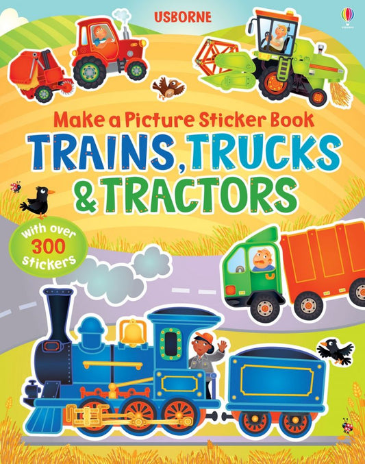 Usborne Make A Picture Sticker Book Trains, Trucks & Tractors